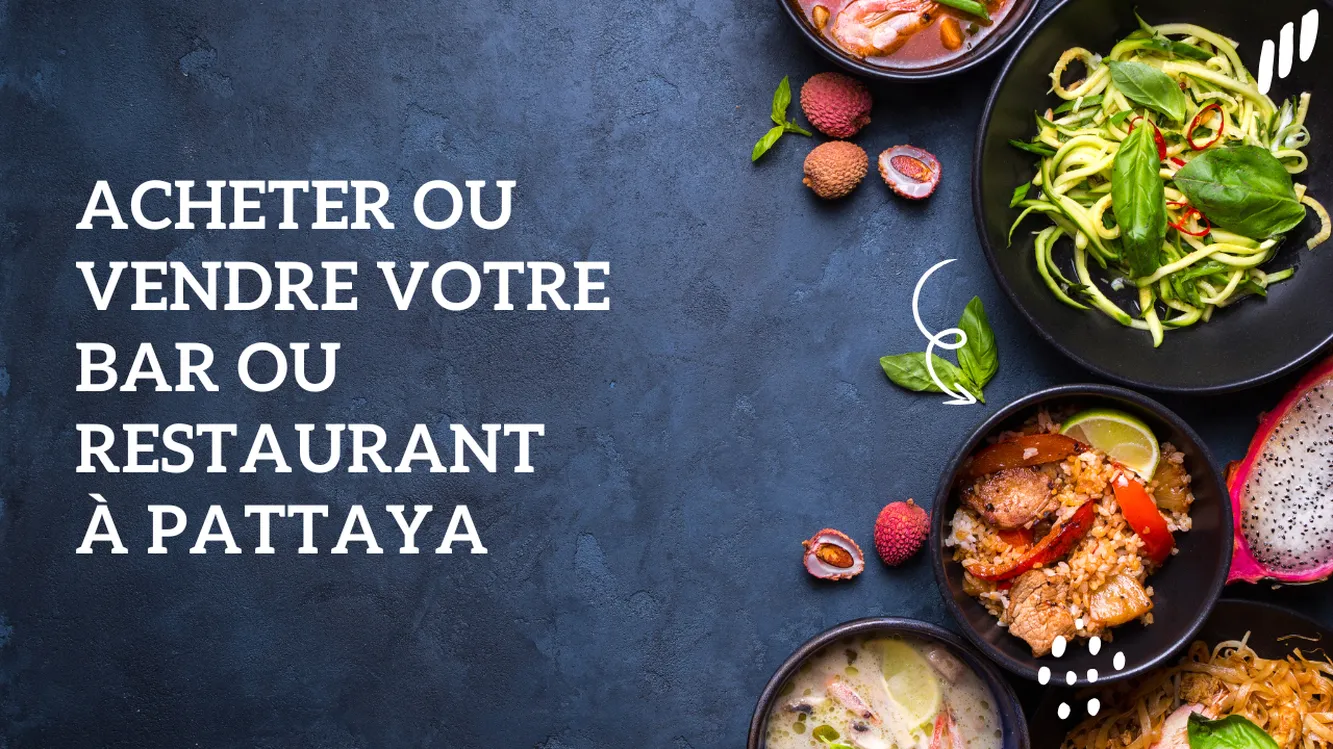 acheter ou vendre votre bar ou restaurant à Pattaya